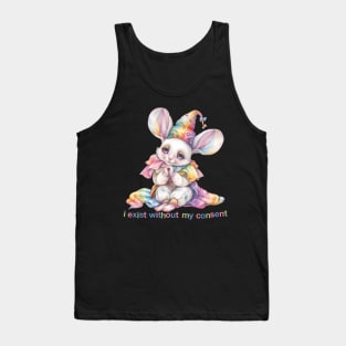 I Exist Without My Consent - Nihilist Twee Mouse Design Tank Top